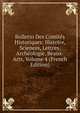 Bulletin Des Comites Historiques: Histoire, Sciences, Lettres. Archeologie, Beaux-Arts, Volume 4 (French Edition), 