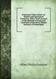 Pulmonary Tuberculosis, Its Modern and Specialized Treatment: With a Brief Account of the Methods of Study and Treatment at the Henry Phipps Institute of Philadelphia, Albert Philip Francine 