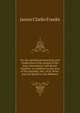 On the apostolical preaching and vindication of the gospel to the Jews, Samaritans, and devout Gentiles: as exhibited in the Acts of the Apostles, the . of St. Peter, and the Epistle to the Hebrews, James Clarke Franks 