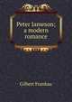 Peter Jameson; a modern romance, Gilbert Frankau 