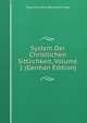 System Der Christlichen Sittlichkeit, Volume 1 (German Edition), Franz Hermann Reinhold Frank 