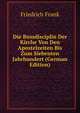 Die Bussdisciplin Der Kirche Von Den Apostelzeiten Bis Zum Siebenten Jahrhundert (German Edition), Friedrich Frank 