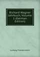 Richard Wagner Jahrbuch, Volume 1 (German Edition), Ludwig Frankenstein 
