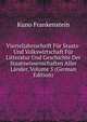 Vierteljahrsschrift Fur Staats-Und Volkswirtschaft Fur Litteratur Und Geschichte Der Staatswissenschaften Aller Lander, Volume 5 (German Edition), Kuno Frankenstein 