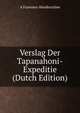 Verslag Der Tapanahoni-Expeditie (Dutch Edition), A Franssen-Henderschee 