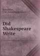 Did Shakespeare Write, Robertson, J. M. (John Mackinnon) 