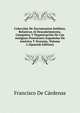 Coleccion De Documentos Ineditos, Relativos Al Descubrimiento, Conquista Y Organizacion De Las Antiguas Posesiones Espanolas De America Y Oceania, Volume 2 (Spanish Edition), Francisco de Cardenas 