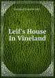 Leif's House In Vineland, Horsford Cornelia 1861- 