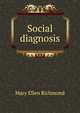 Social diagnosis., Mary Ellen Richmond 