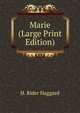 Marie (Large Print Edition), Haggard H. Rider 