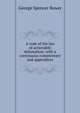 A code of the law of actionable defamation: with a continuous commentary and appendices., George Spencer Bower 