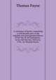 A catalogue of books; containing a considerable part of the valuable and distinguished library of the late M. de Lamoignon, . to be sold this day, February, 1793, . by Thomas Payne, ., Thomas Payne 
