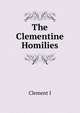The Clementine Homilies, Clement I 