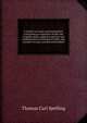 A treatise on trusts and monopolies: containing an exposition of the rule of public policy against contracts and combinations in restraint of trade, and a review of cases, ancient and modern., Thomas Carl Spelling 