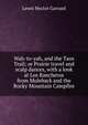 Wah-to-yah, and the Taos Trail; or Prairie travel and scalp dances, with a look at Los Rancheros from Muleback and the Rocky Mountain Campfire., Lewis Hector Garrard 