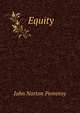 Equity., Pomeroy, John Norton, 1828-1885 