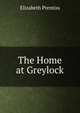 The Home at Greylock., Elizabeth Prentiss 