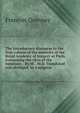 The introductory discourse to the first volume of the memoirs of the Royal Academy of Surgery at Paris, concerning the vices of the humours: . By M. . M.D. Translated and abridged, by a surgeon., Francois Quesnay 