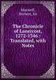 The Chronicle of Lanercost, 1272-1346 : Translated, with Notes, Maxwell Herbert 