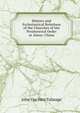 History and Ecclesiastical Relations of the Churches of the Presbyterial Order at Amoy; China, John van Nest Talmage 