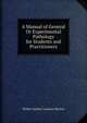 A Manual of General Or Experimental Pathology for Students and Practitioners, Walter Sydney Lazarus-Barlow 