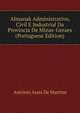 Almanak Administrativo, Civil E Industrial Da Provincia De Minas-Geraes (Portuguese Edition), Antonio Assis De Martins 