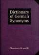 Dictionary of German Synonyms, Chambers W. and R. 