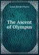 The Ascent of Olympus, Harris, J. Rendel (James Rendel), 1852-1941 