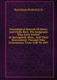 Genealogical Records Of Henry And Ulalia Burt, The Emigrants Who Early Settled At Springfield, Mass., And Their Descendants Through Nine Generations, From 1640 To 1891, Burnham Roderick H 