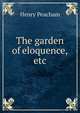 The garden of eloquence, etc., Henry Peacham 