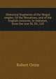 Historical fragments of the Mogul empire. Of the Morattoes, and of the English concerns, in Indostan, from the year M, DC, LIX., Robert Orme 