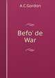Befo' de War, A.C.Gordon 