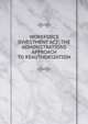 WORKFORCE INVESTMENT ACT: THE ADMINISTRATIONS APPROACH TO REAUTHORIZATION, 