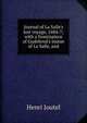 Journal of La Salle's last voyage, 1684-7; with a frontispiece of Gudebrod's statue of La Salle, and, Henri Joutel 