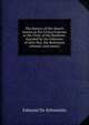 The history of the church known as the Unitas Fratrum or the Unity of the Brethren: founded by the followers of John Hus, the Bohemian reformer and martyr, Edmund De Schweinitz 