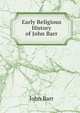 Early Religious History of John Barr, John Barr 