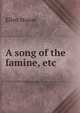 A song of the famine, etc., Ellen Mason 