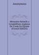 M?moires Relatifs a L'exp?dition Anglaise De L'inde En ?gypte (French Edition), Heinrich Kretschmayr 