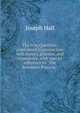 The Iron Question; considered in connection with theory, practice, and experience, with special reference to "The Bessemer Process."., Hall Joseph 