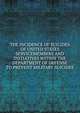 THE INCIDENCE OF SUICIDES OF UNITED STATES SERVICEMEMBERS AND INITIATIVES WITHIN THE DEPARTMENT OF DEFENSE TO PREVENT MILITARY SUICIDES, 