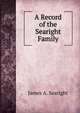 A Record of the Searight Family, James A. Searight 