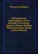 Elementorum philosophiae sectio secunda De homine. Authore Thoma Hobbes, Malmesburiensi (1658) (Latin Edition), Hobbes Thomas 