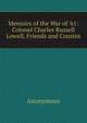 Memoirs of the War of '61: Colonel Charles Russell Lowell, Friends and Cousins, Heinrich Kretschmayr 
