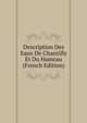 Description Des Eaux De Chantilly Et Du Hameau (French Edition), 