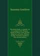The busie body: a comedy. As it is acted at the Theatre-Royal in Drury-Lane, by Her Majesty's servants. Written by Mrs. Susanna Centlivre. The second edition., Susanna Centlivre 