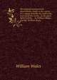The original astronomical observations, made in the course of a voyage towards the south pole, and round the world, . in the years MDCCLXXII, . . by William Wales, . and Mr. William Bayly,, William Wales 