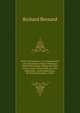 Ruths recompence: or a commentarie vpon the booke of Ruth wherein is shewed her happy calling out of her owne country and people, into the fellowship . Lords inheritance. By Richard Bernard. (1628), Richard Bernard 