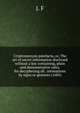 Cryptomenysis patefacta, or, The art of secret information disclosed without a key containing, plain and demonstrative rules, for decyphering all . intimations by signs or gestures (1685), J. F 