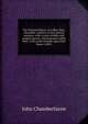 The Natural history of coffee, thee, chocolate, tobacco in four several sections: with a tract of elder and juniper-berries, shewing how useful they . with some remarks upon that liquor (1682), John Chamberlayne 