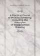 A Practical Course of Military Surveying: Including the Principles of Topographical Drawing, Auguste Frederic Lendy 